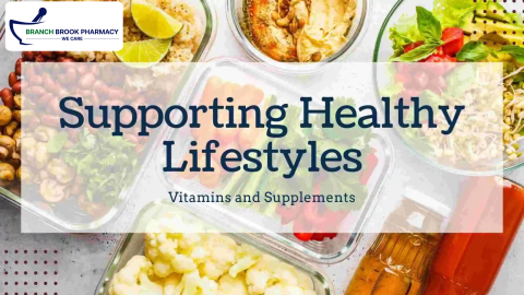 Supporting Healthy lifestyles vitamins and supplements - Branchbrook pharmacy