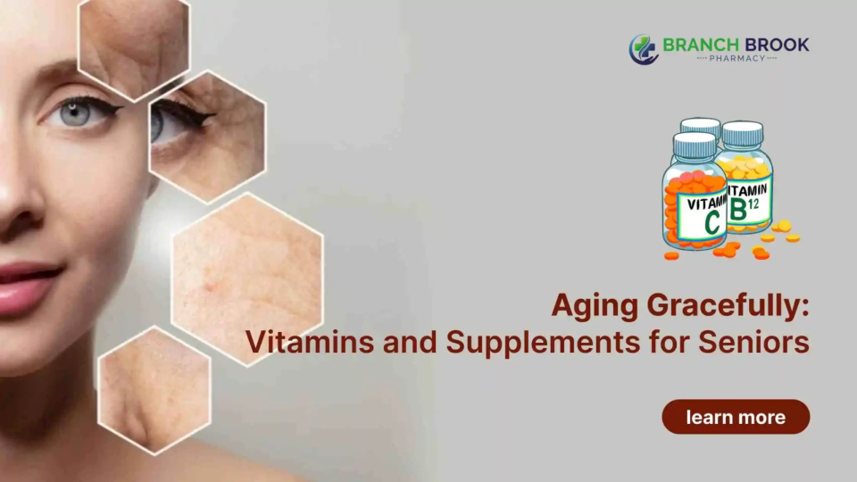 Aging Gracefully: Vitamins and Supplements for Seniors