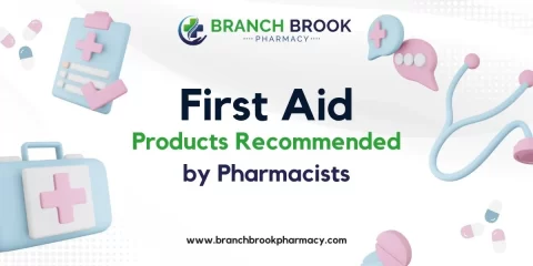 First-Aid Products Recommended by Pharmacists - Branch Brook Pharmacy