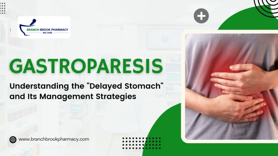 Gastroparesis: Understanding the Delayed Stomach and Its Management Strategies