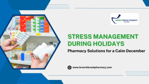 Stress Management During Holidays: Pharmacy Solutions for a Calm December!